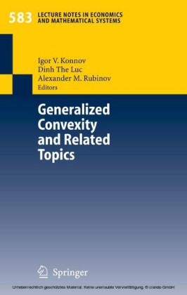 Generalized Convexity and Related Topics
