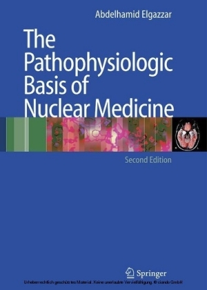 The Pathophysiologic Basis of Nuclear Medicine