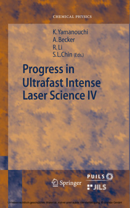 Progress in Ultrafast Intense Laser Science. Vol.4