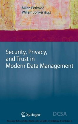 Security, Privacy, and Trust in Modern Data Management