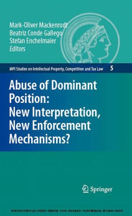 Abuse of Dominant Position: New Interpretation, New Enforcement Mechanisms?