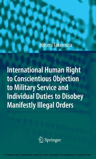 International Human Right to Conscientious Objection to Military Service and Individual Duties to Disobey Manifestly Illegal Orders main product photo