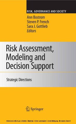 Risk Assessment, Modeling and Decision Support