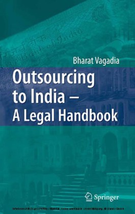 Outsourcing to India - A Legal Handbook