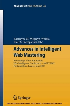 Advances in Intelligent Web Mastering