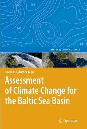 Assessment of Climate Change for the Baltic Sea Basin