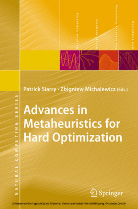 Advances in Metaheuristics for Hard Optimization
