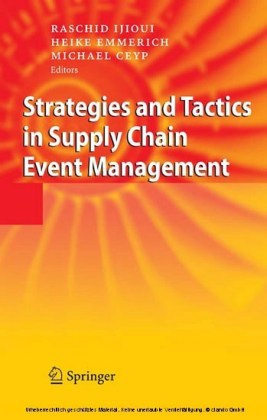 Strategies and Tactics in Supply Chain Event Management