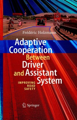 Adaptive Cooperation between Driver and Assistant System