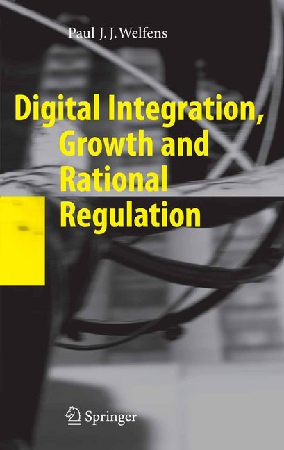 Digital Integration, Growth and Rational Regulation main product photo