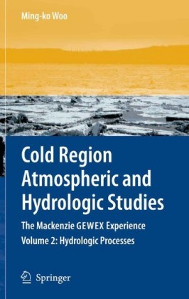 Cold Region Atmospheric and Hydrologic Studies. The Mackenzie GEWEX Experience. Vol.2