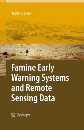 Famine Early Warning Systems and Remote Sensing Data