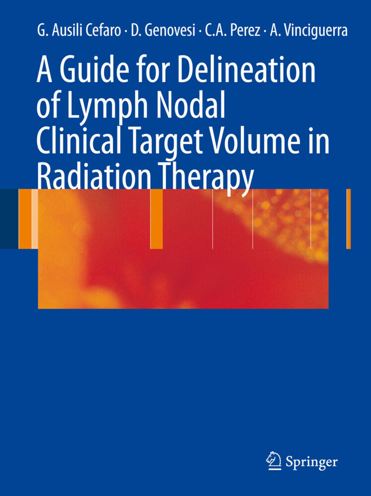 A Guide for Delineation of Lymph Nodal Clinical Target Volume in Radiation Therapy main product photo