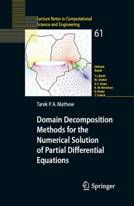 Domain Decomposition Methods for the Numerical Solution of Partial Differential Equations