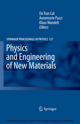 Physics and Engineering of New Materials