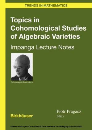 Topics in Cohomological Studies of Algebraic Varieties