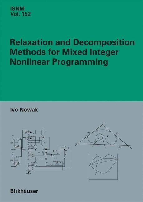 Relaxation and Decomposition Methods for Mixed Integer Nonlinear Programming main product photo