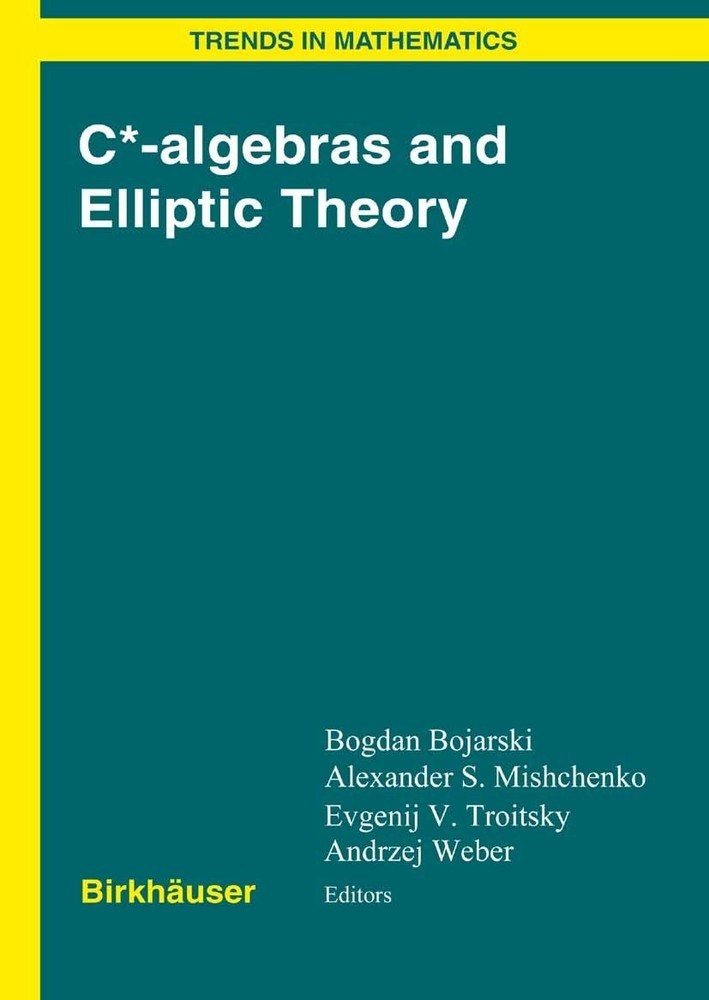 C*-algebras and Elliptic Theory main product photo