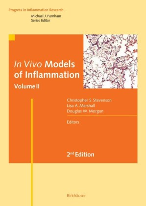 In Vivo Models of Inflammation. Vol.2