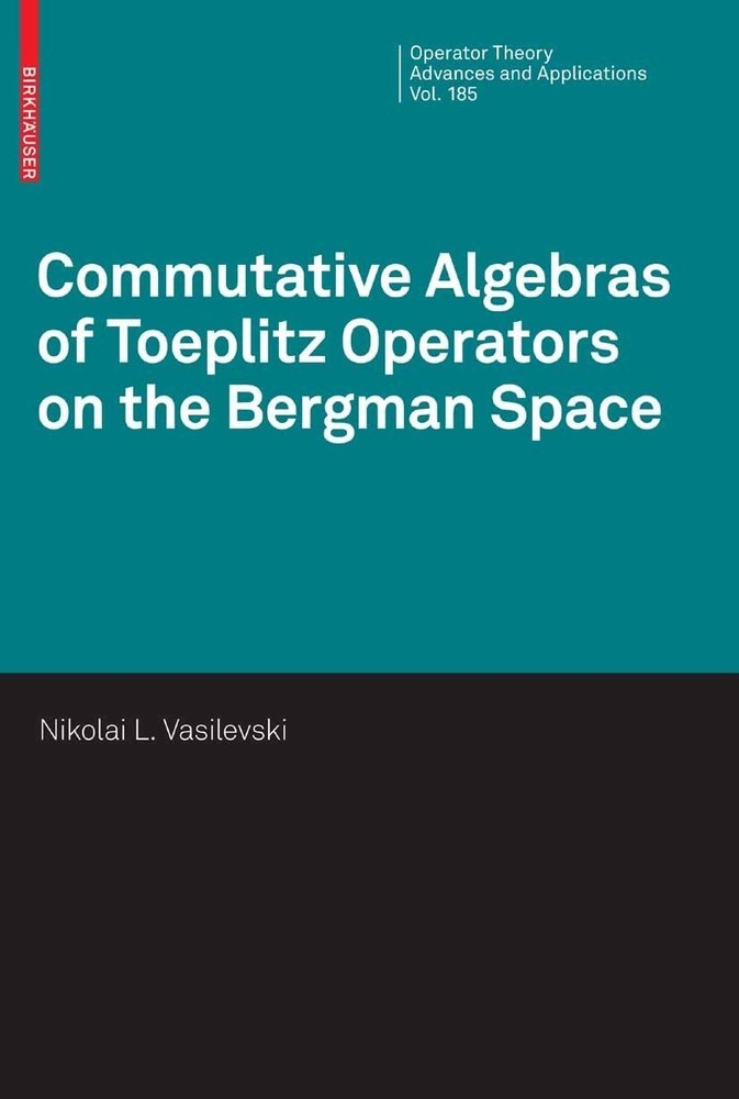 Commutative Algebras of Toeplitz Operators on the Bergman Space main product photo