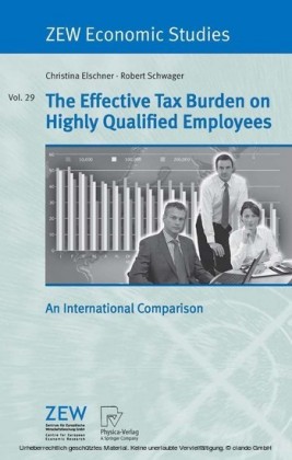The Effective Tax Burden on Highly Qualified Employees