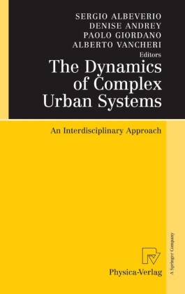 The Dynamics of Complex Urban Systems