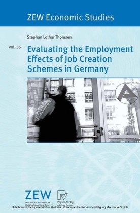 Evaluating the Employment Effects of Job Creation Schemes in Germany