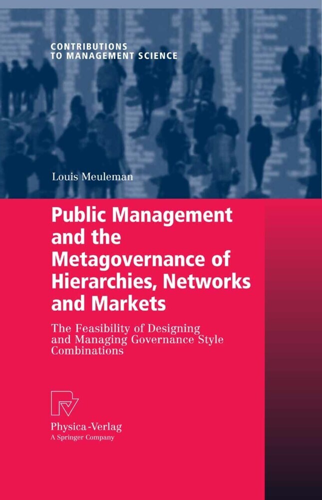 Public Management and the Metagovernance of Hierarchies, Networks and Markets main product photo