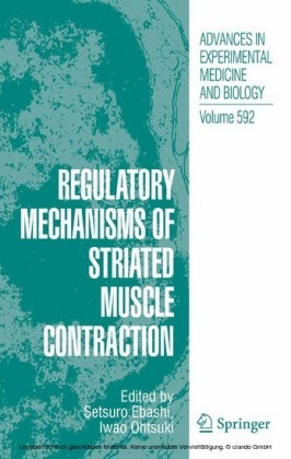 Regulatory Mechanisms of Striated Muscle Contraction
