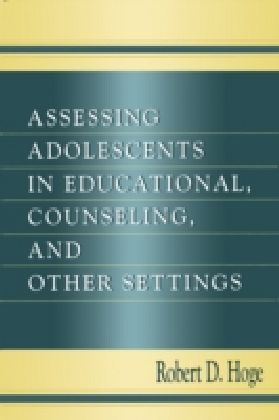 Assessing Adolescents in Educational, Counseling, and Other Settings main product photo