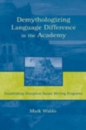Demythologizing Language Difference in the Academy