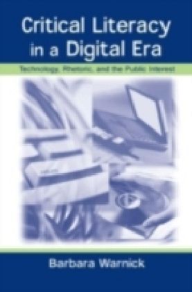 Critical Literacy in A Digital Era