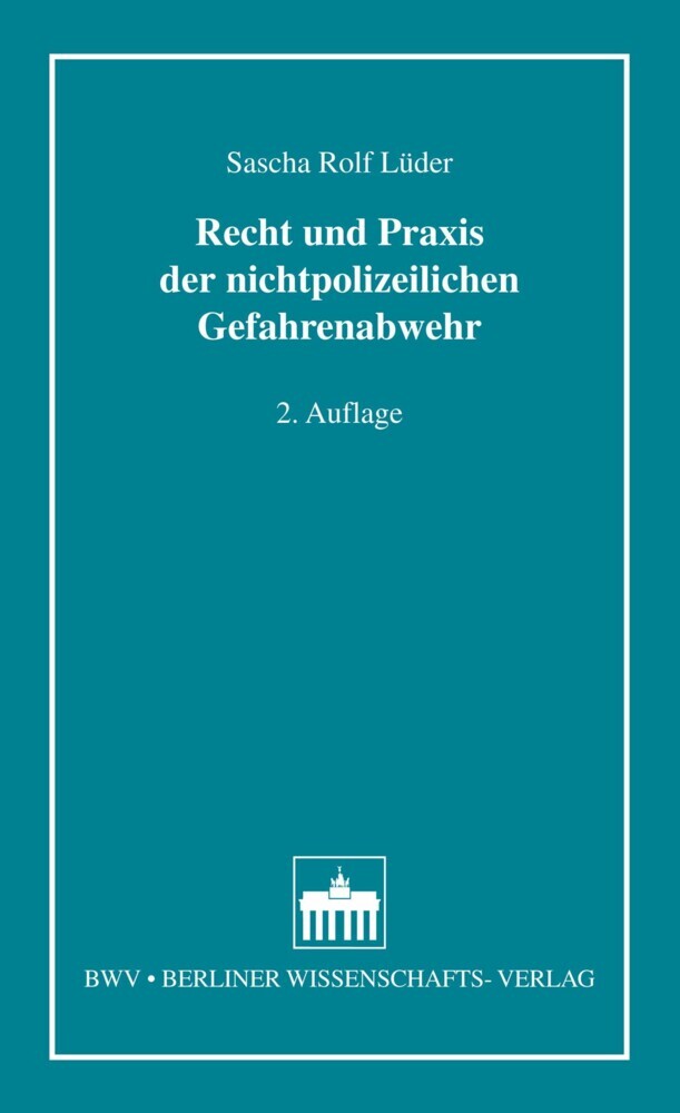 Recht und Praxis der nichtpolizeilichen Gefahrenabwehr main product photo