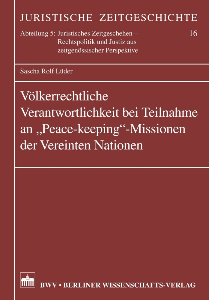 Völkerrechtliche Verantwortlichkeit bei Teilnahmen an 'Peace-keeping'-Missionen der vereinten Nationen main product photo