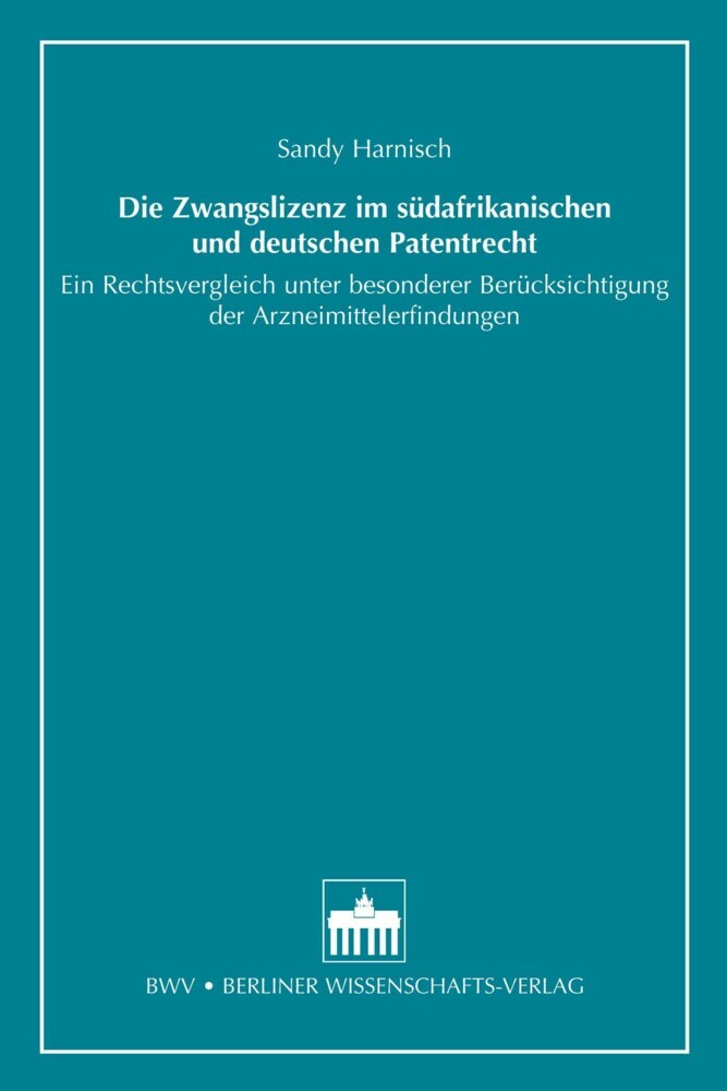 Die Zwangslizenz im südafrikanischen und deutschen Patentrecht main product photo
