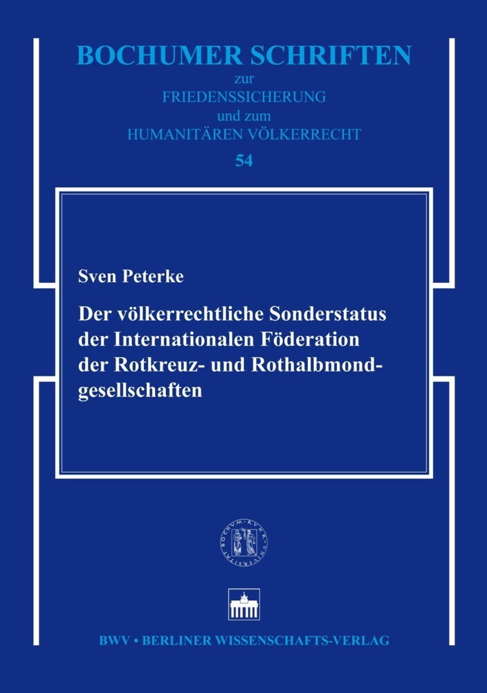 Der völkerrechtliche Sonderstatus der Internationalen Föderation der Rotkreuz- und Rothalbmondgesellschaften main product photo