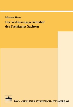 Der Verfassungsgerichtshof des Freistaates Sachsen