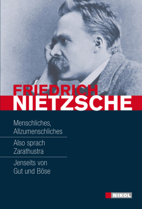 Friedrich Nietzsche, Hauptwerke