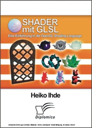 Shader mit GLSL: Eine Einführung in die OpenGL Shading Language