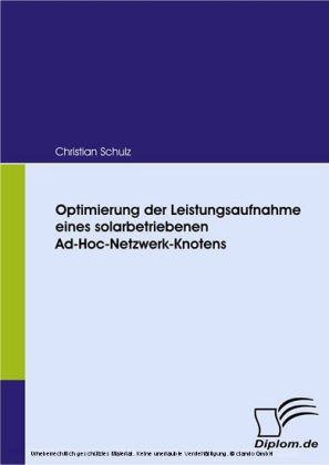 Optimierung der Leistungsaufnahme eines solarbetriebenen Ad-Hoc-Netzwerk-Knotens