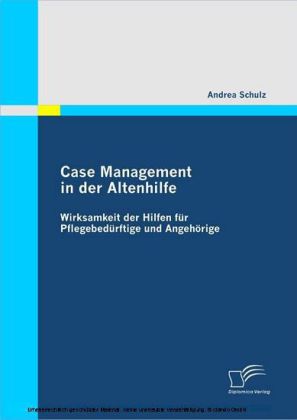 Case Management in der Altenhilfe