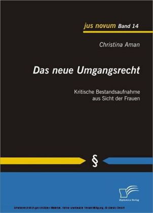Das neue Umgangsrecht: Kritische Bestandsaufnahme aus Sicht der Frauen