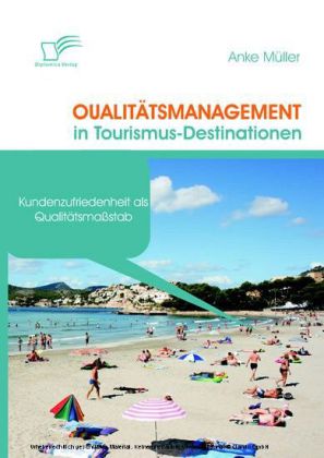 Qualitätsmanagement in Tourismus-Destinationen