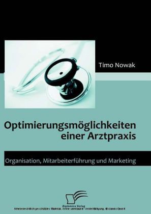 Optimierungsmöglichkeiten einer Arztpraxis