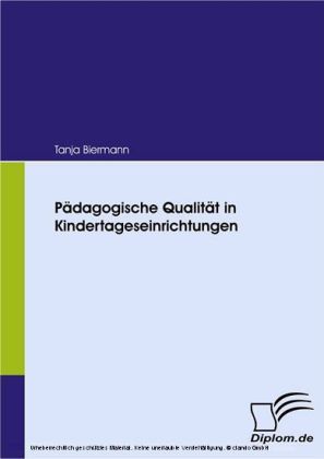 Pädagogische Qualität in Kindertageseinrichtungen