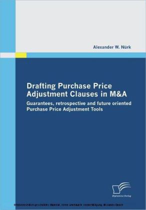 Drafting Purchase Price Adjustment Clauses in M&A. Guarantees, retrospective and future oriented Purchase Price Adjustment Tools main product photo