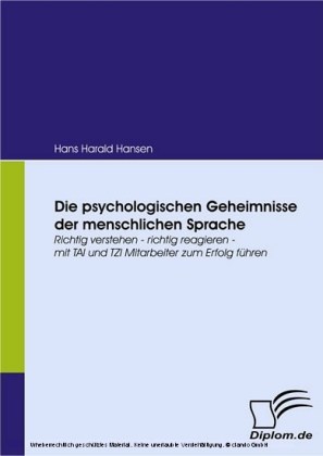 Die psychologischen Geheimnisse der menschlichen Sprache