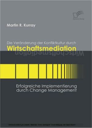 Die Veränderung der Konfliktkultur durch Wirtschaftsmediation main product photo