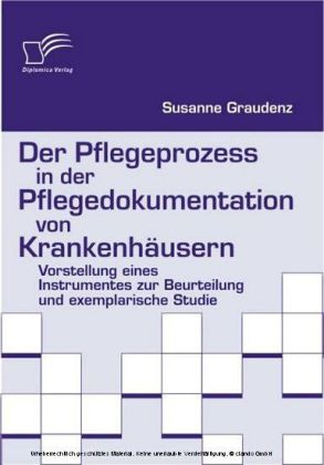 Der Pflegeprozess in der Pflegedokumentation von Krankenhäusern