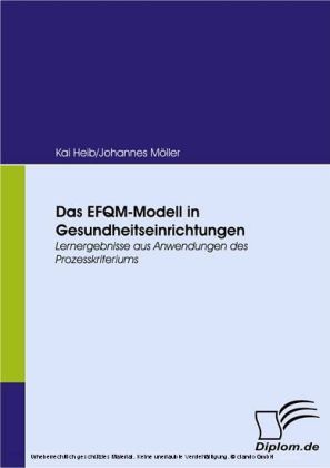 Das EFQM-Modell in Gesundheitseinrichtungen